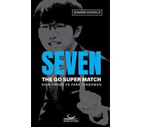 Seven: The Go Super Match. Shin Jinseo vs Park Junghwan