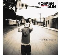 SEVEN & THE SUN - Back to The Innocence