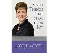 Seven Things That Steal Your Joy, MEYER, JOYCE Joyce Meyer (Auteur)