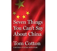 Seven Things You Can't Say About China
