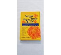 Seven Times the Sun: Guiding Your Child Through the Rhythms of the Day