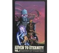 Rick Remender – Seven to Eternity Volume 01 – Livre en VO