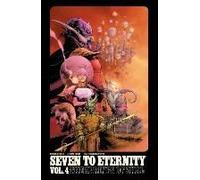 Seven To Eternity Volume 4: The Springs Of Zhal