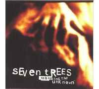 Seven Trees - Embracing The Unknown