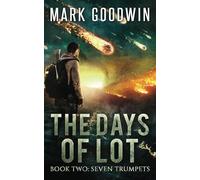 Seven Trumpets: A Post-Apocalyptic Tale of the End Times