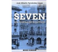 SEVEN UN THRILLER POLITICO: José Alberto Fernández López moneo hominem
