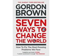 Seven Ways To Change The World