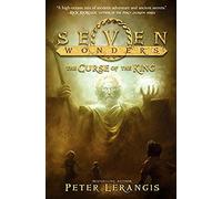 Seven Wonders Book 4: The Curse Of The King