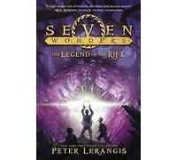 Seven Wonders Book 5: The Legend Of The Rift
