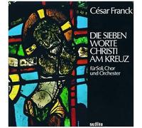 C. Franck – Seven Words of Christ on the Cross – NAXOS
