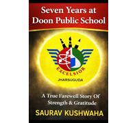Seven Years at Doon Public School