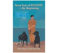 Seven Years Of Insanity-The Beginning