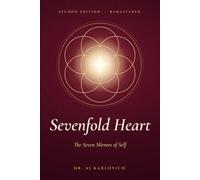 Sevenfold Heart: The Seven Mirrors of Self
