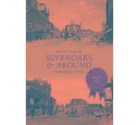 Sevenoaks et le temps qui passe