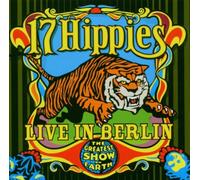 Seventeen Hippies - Live in Berlin [Import]