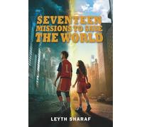 Seventeen Missions to Save the World