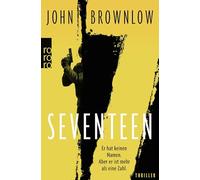 Seventeen: Roman | Für Fans von Lee Child