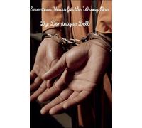 Seventeen Years for the Wrong One