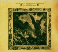 Seventh Cross - Scorched by The Flames of Vengeance