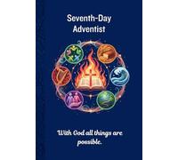 Seventh Day Adventist-With God all things are possible:Journal for Sabbath day Keepers: Seventh Day Adventist Gift Notebook: A Christian Bible study book