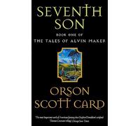 Seventh Son: Tales of Alvin Maker: Book 1