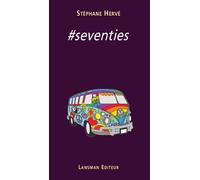 #seventies - Stéphane Hervé - Lansman Eds - broché - Théâtre