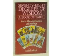 Seventy-Eight Degrees of Wisdom II