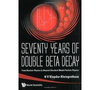 Seventy Years Of Double Beta Decay: From Nuclear Physics To Beyond-Standard-Model Particle Physics