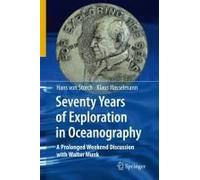 Seventy Years Of Exploration In Oceanography