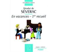 SEVERAC DE D. - EN VACANCES - AU CHATEAU ET DANS LE PARC - PIANO