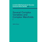 Several Complex Variables and Complex Manifolds I