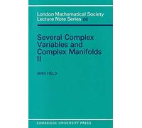 Several Complex Variables and Complex Manifolds II