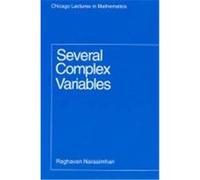 Several Complex Variables, Chicago Lectures in Mathematics Series Raghavan Narasimhan (Auteur)