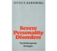 Severe Personality Disorders Otto Kernberg (Auteur)