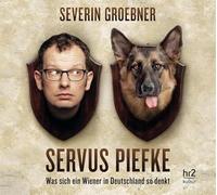 Severin Groebner - Servus Piefke [Import]
