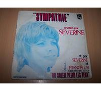 Séverine Et Francis Lai - Sympathie / Du Soleil Plein Les Yeux - 45 tours - 7"