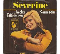 Séverine - Ja Der Eiffelturm / Kann Sein [Vinyl Single 7'']