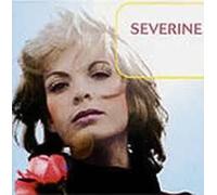 Séverine (Un Banc, Un Arbre, Une Rue... Compilation 22 Titres)