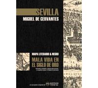 Sevilla en el Siglo de Oro: Mapa literario y negro
