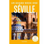 Collectif – Un Grand Week-End à Séville – Broché – 1 plan détachable