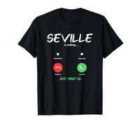 Séville m'appelle et Je Dois partir en Voyage en Espagne T-Shirt