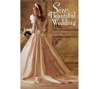 Sew a Beautiful Wedding by Karen Dillon Gail Brown, Karen Dillon (Auteur)
