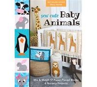 Sew Cute Baby Animals by Mary Hertel Mary Hertel (Auteur)