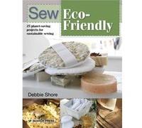 Sew EcoFriendly by Debbie Shore Debbie Shore (Auteur)