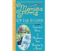 Sew Far, So Good Monica Ferris (Auteur)