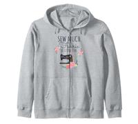 Sew Much Fabric So Little Time Couture Lover Design Sweat à Capuche