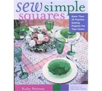 Sew Simple Squares Kathy Peterson (Auteur)