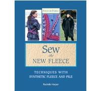 Sew the New Fleece Rochelle Harper (Auteur)