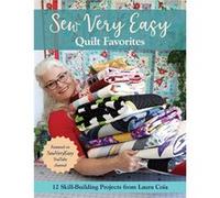 Sew Very Easy Quilt Favorites by Laura Coia Laura Coia (Auteur)