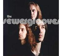 Sewergrooves - Songs from the Sewer